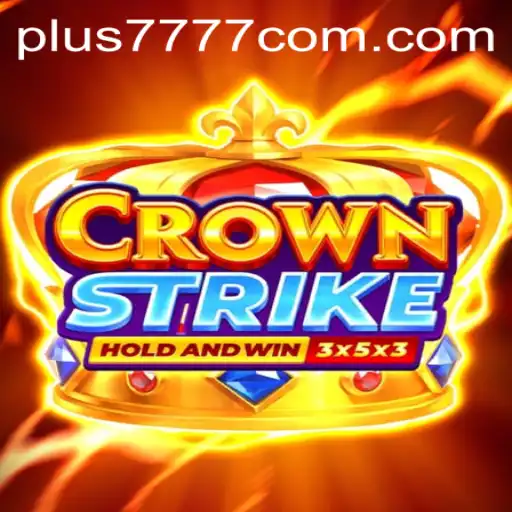 Unveiling Crownstrike: The Game That Redefines Strategy with a Twist of Plus7777