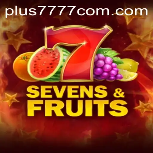 Understanding Sevens and Fruits Game