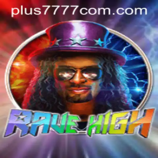 Dive into the Thrilling World of RaveHigh: A Gamer's Paradise